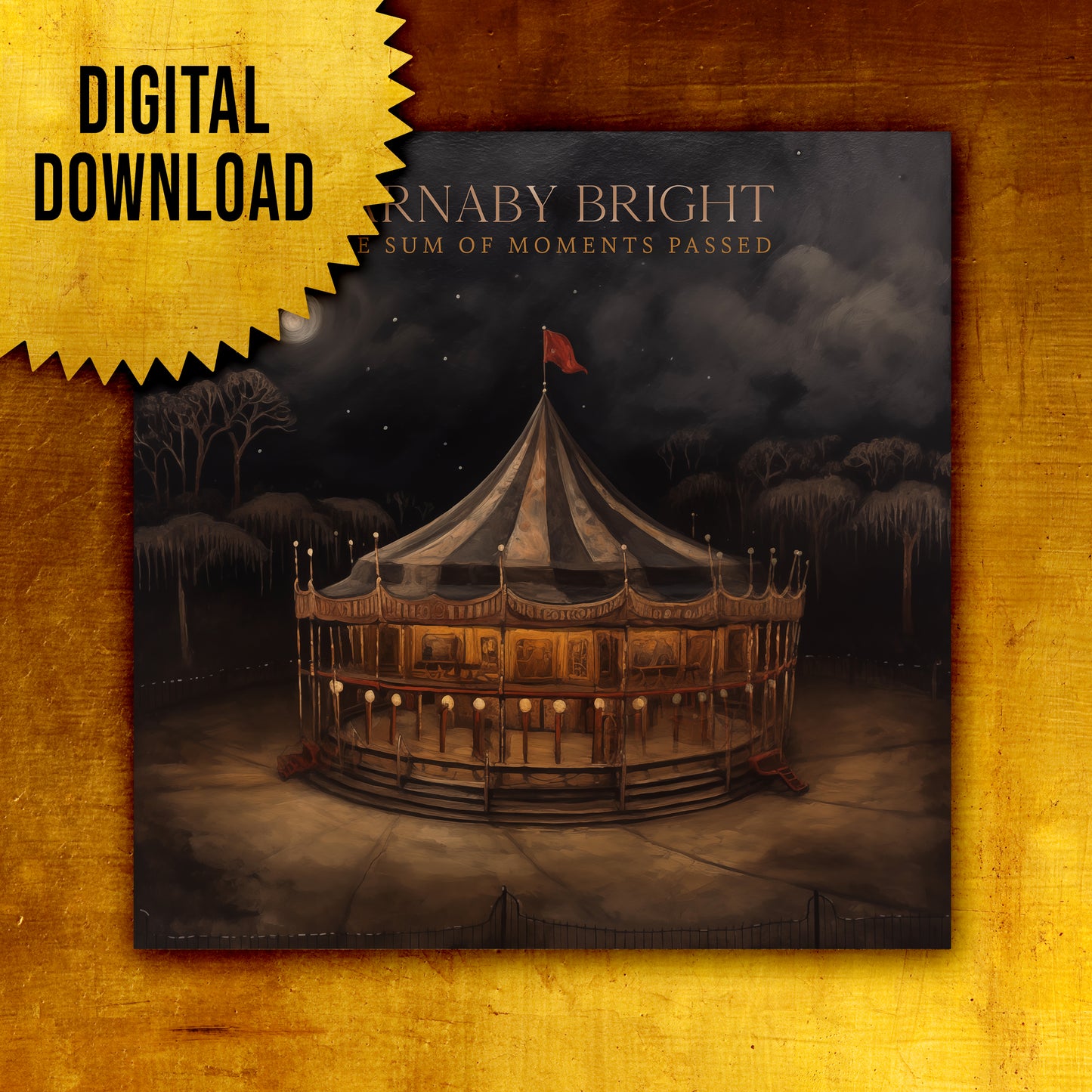 BARNABY BRIGHT - The Sum of Moments Passed - ALBUM DIGITAL DOWNLOAD
